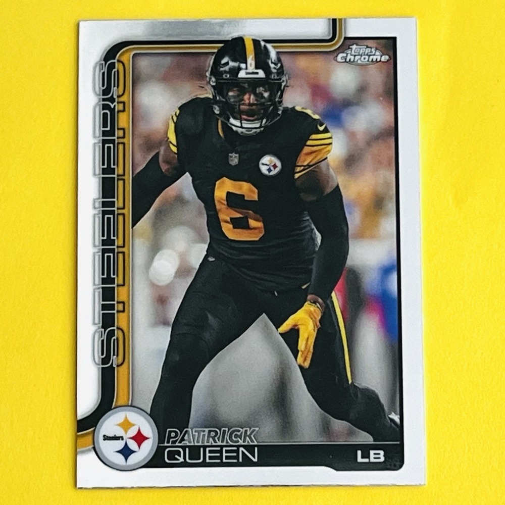 2025 Topps Chrome NFL Football Patrick Queen #260 Base Pittsburgh Steelers
